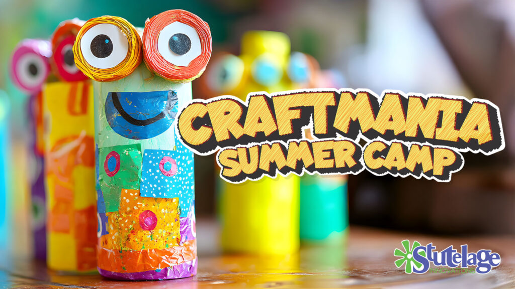 Stutelage Summer Camp - Craftmania