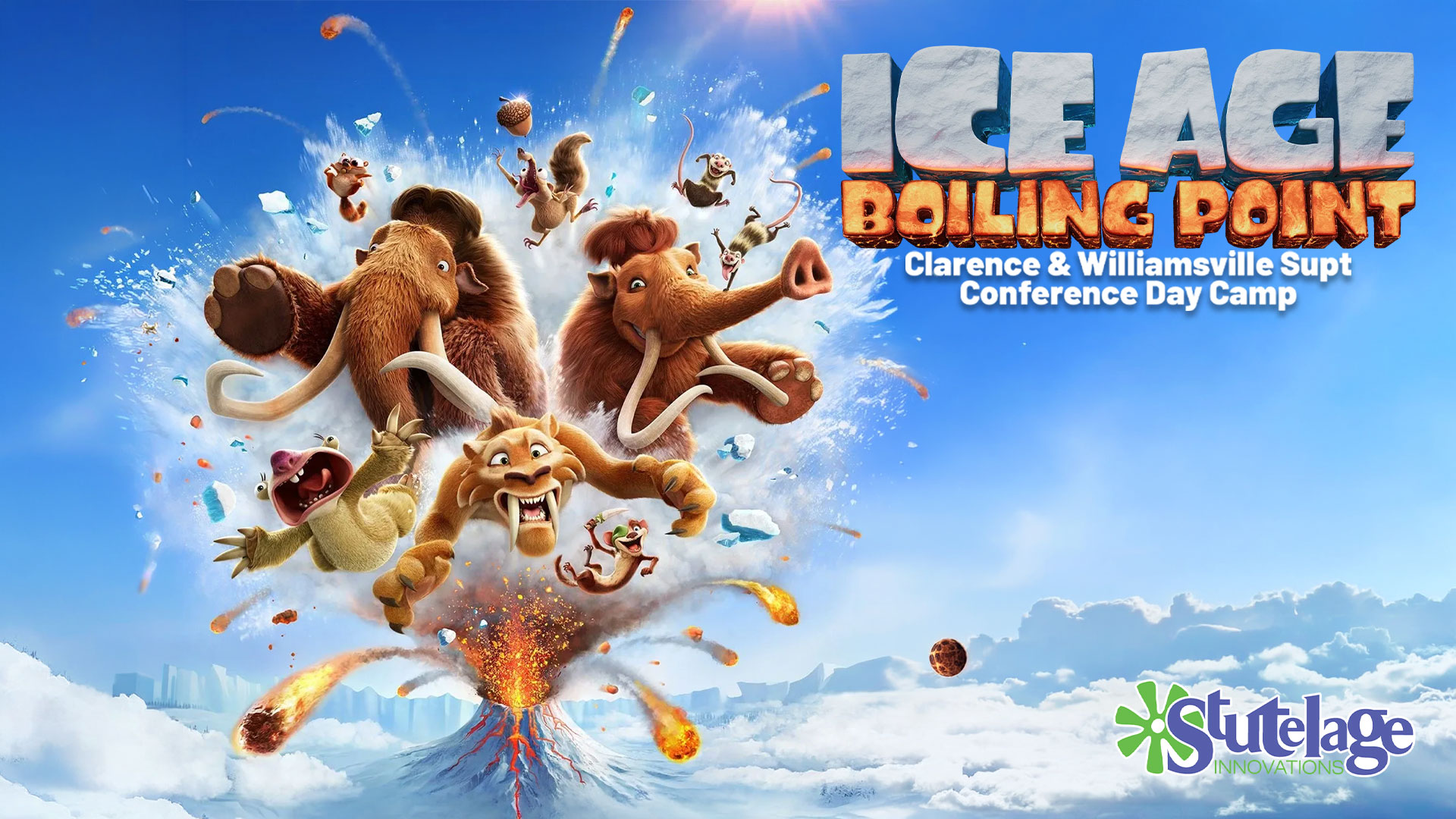 AM - Ice Age: Boiling Point Clarence & Williamsville Superintendent's Conference Day Camp - EAST AMHERST